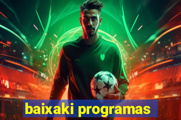 baixaki programas